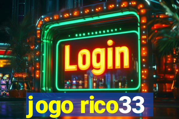 jogo rico33